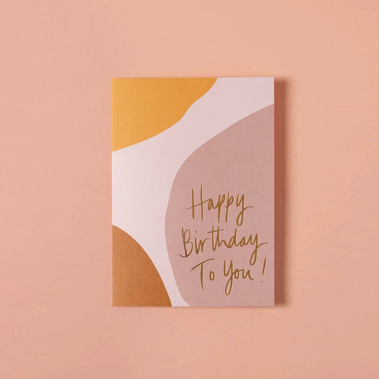 Happy Birthday To You | Abstract