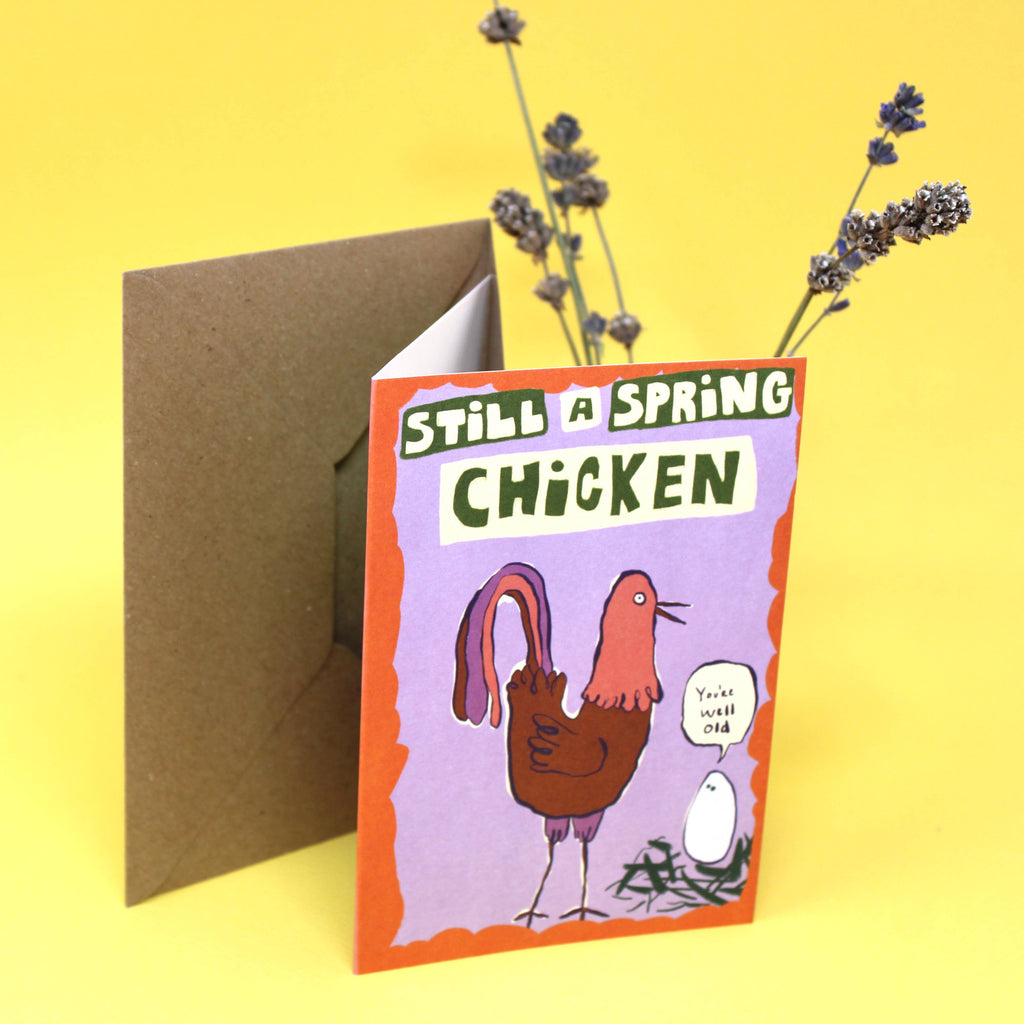 Still a Spring Chicken Greetings Card